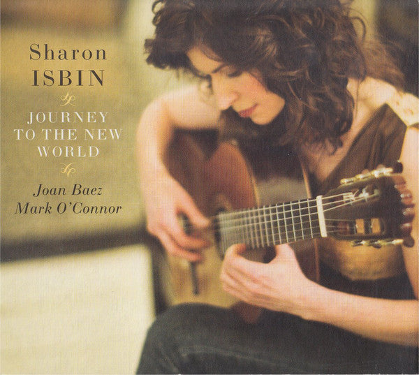 Sharon Isbin, Joan Baez, Mark O'Connor : Journey To The New World (CD)