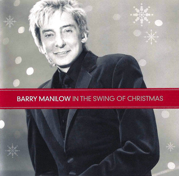 Barry Manilow : In The Swing Of Christmas (CD, Album, CD )