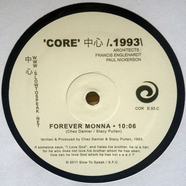 Chez Damier & Stacey Pullen : 'Core' 中心 /.1993\ : Forever Monna (12", S/Sided)