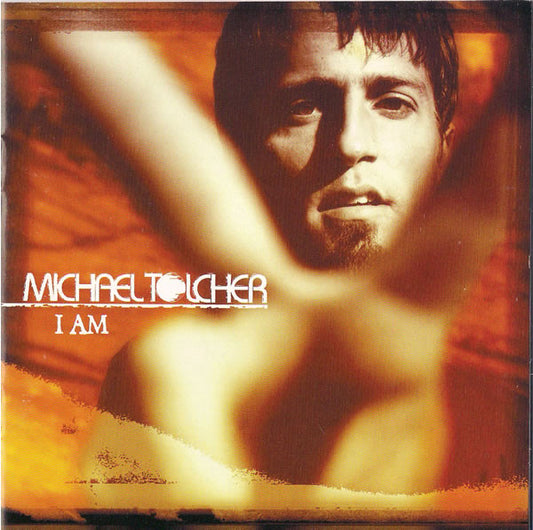 Michael Tolcher : I Am (CD, Album)