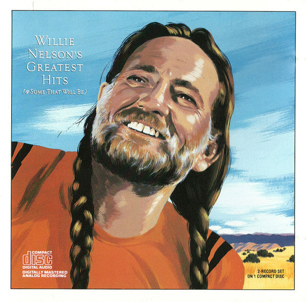 Willie Nelson : Greatest Hits (And Some That Will Be) (CD, Comp, RE)