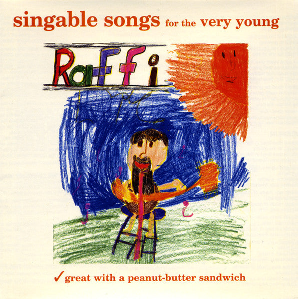 Raffi (2) : Singable Songs For The Very Young (CD, Album, RE)