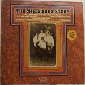 The Mills Bros.* : The Mills Bros. Story (LP, Comp)