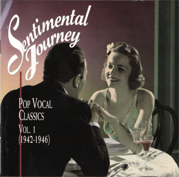 Various : Sentimental Journey: Pop Vocal Classics Vol. 1 (1942-1946) (CD, Comp, SRC)