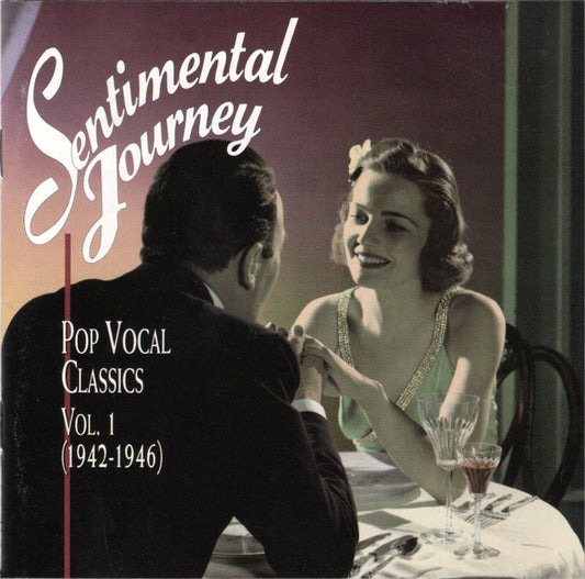Various : Sentimental Journey: Pop Vocal Classics Vol. 1 (1942-1946) (CD, Comp, SRC)