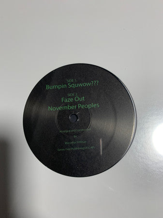 Marcellus Pittman : Bumpin Squwow??? / Faze Out / November Peoples (12", EP)