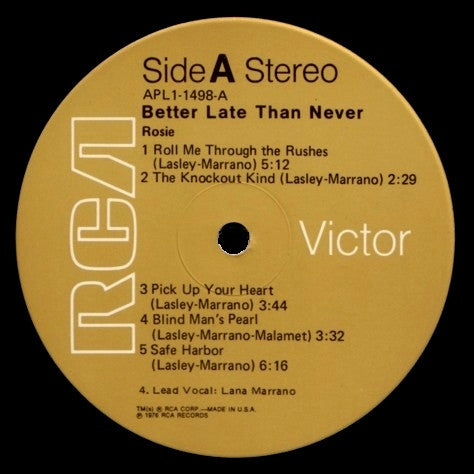 Rosie (12) : Better Late Than Never (LP, Album, Ind)