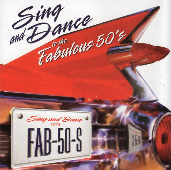 Various : Sing And Dance To The Fabulous 50's (2xCD, Comp)