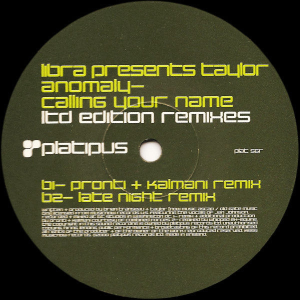 Libra Presents Taylor : Anomaly - Calling Your Name (Ltd Edition Remixes) (12", Ltd)
