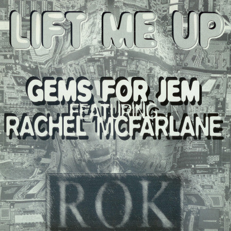 Gems For Jem Featuring Rachel McFarlane : Lift Me Up (12")