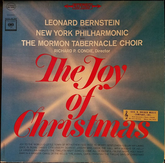 Leonard Bernstein Conducting The New York Philharmonic And Mormon Tabernacle Choir : Richard P. Condie : The Joy Of Christmas (LP, Album)