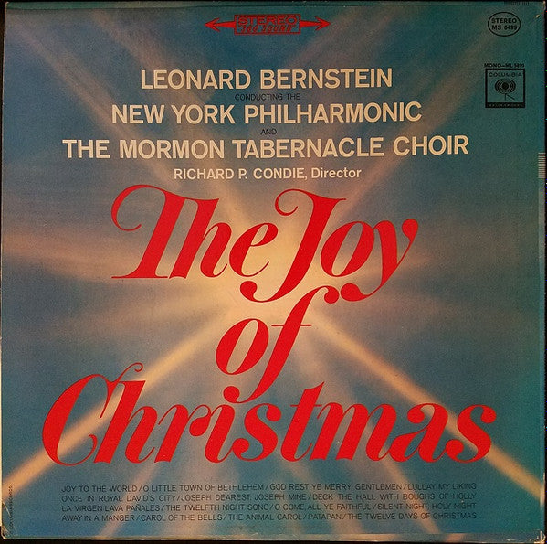 Leonard Bernstein Conducting The New York Philharmonic And Mormon Tabernacle Choir : Richard P. Condie : The Joy Of Christmas (LP, Album)