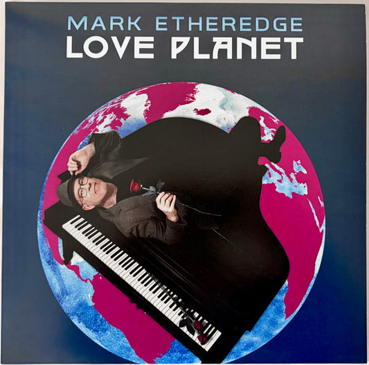 Mark Etheredge : Love Planet (LP, Album, Ltd, Lim)