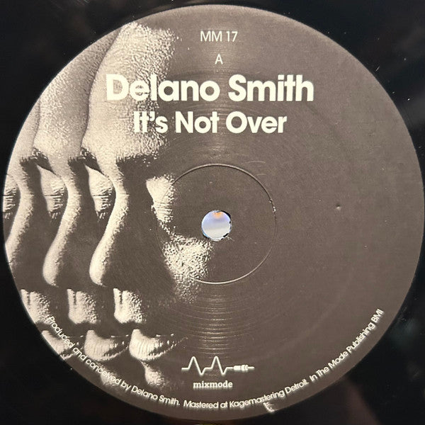 Delano Smith : It's Not Over (12")