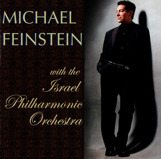 Michael Feinstein, Israel Philharmonic Orchestra : Michael Feinstein With The Israel Philharmonic Orchestra (HDCD, Album, RE)