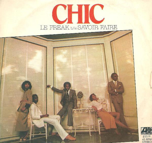 Chic : Le Freak (7", Single, SP )