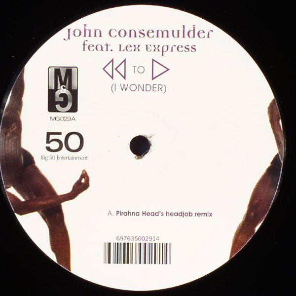 John Consemulder Feat. Lex Express* : Rewind To Start (I Wonder) (12")