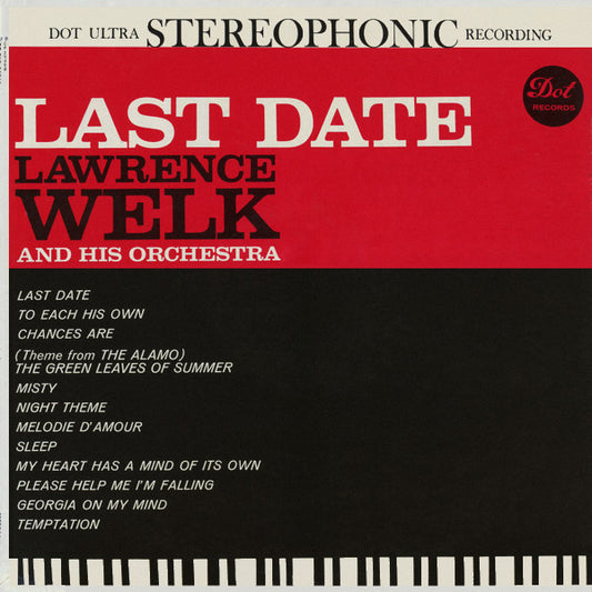 Lawrence Welk And His Orchestra : Last Date (LP, Album)