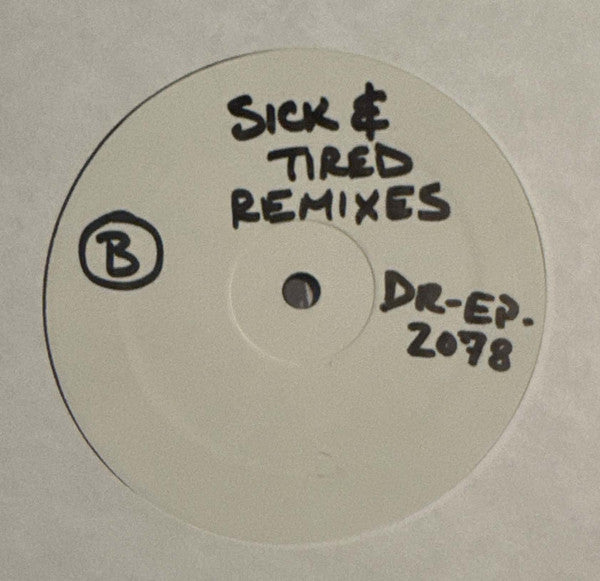 Blaque Dynamite : Sick and Tired EP / Remixes (12", W/Lbl)