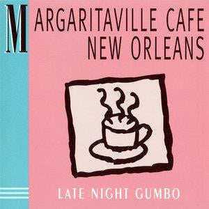 Jimmy Buffett's Margaritaville Cafe New Orleans : Late Night Gumbo (CD, Album)