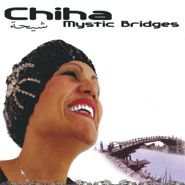 Chiha : Mystic Bridges (CD, Album)