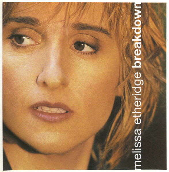 Melissa Etheridge : Breakdown (CD, Album, Enh)