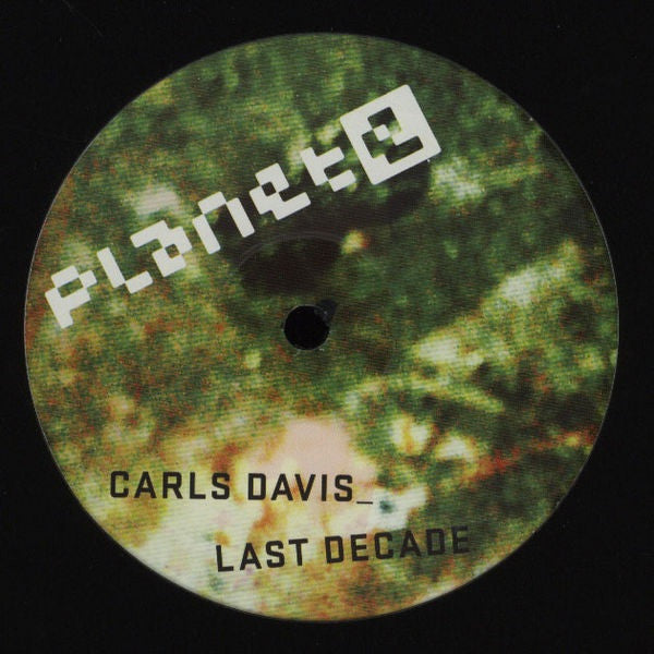 Carls Davis : Last Decade EP (12")