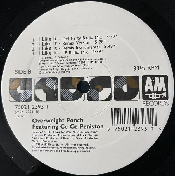 Overweight Pooch Featuring Ce Ce Peniston : I Like It (12")