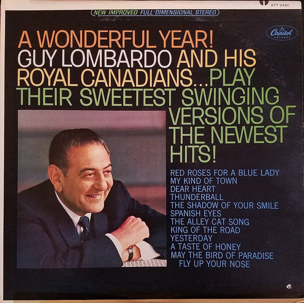 Guy Lombardo And His Royal Canadians : A Wonderful Year! Guy Lombardo And His Royal Canadians Play Their Sweetest Swinging Versions Of The Newest Hits! (LP, Album)