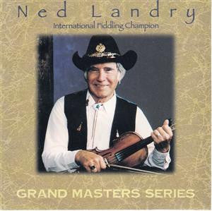 Ned Landry : International Fiddling Champion (CDr, Album)
