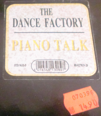 The Dance Factory* : Piano Talk (12")