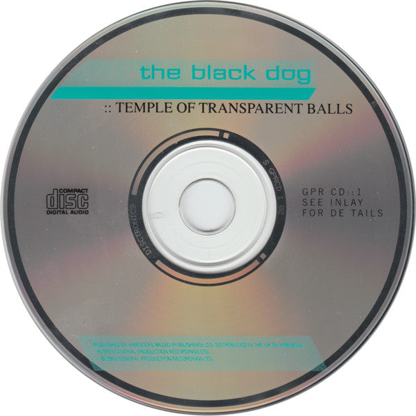 The Black Dog : Temple Of Transparent Balls (CD, Album)