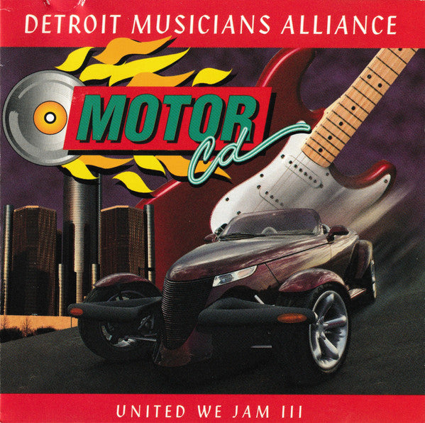 Various : Detroit Musicians Alliance, Motor CD, United We Jam III (CD, Comp, Smplr)