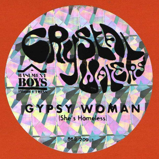 Crystal Waters : Gypsy Woman (She's Homeless) (12")