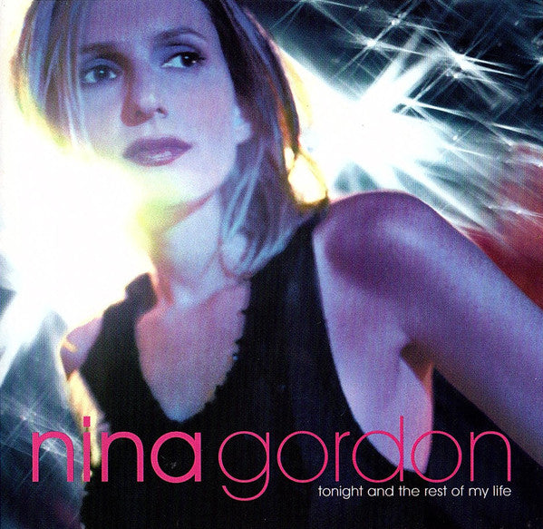 Nina Gordon : Tonight And The Rest Of My Life (CD, Album)