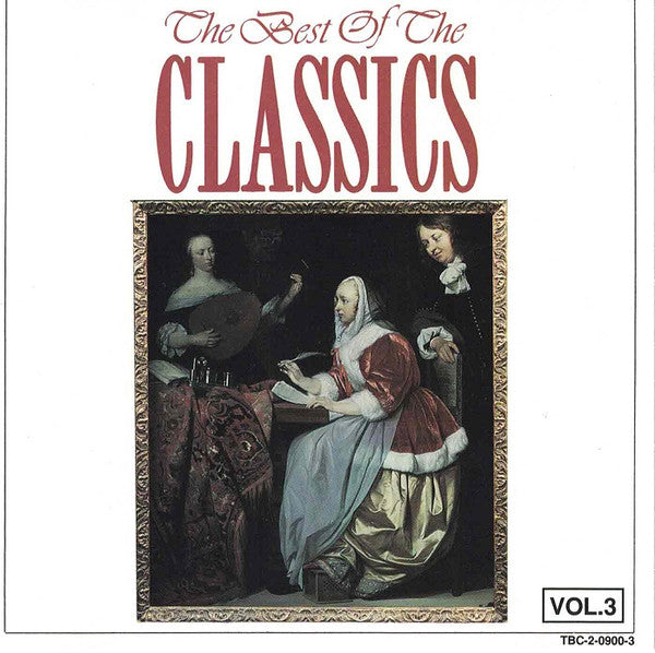 Various : The Best of the Classics Vol. 3 (CD, Album)