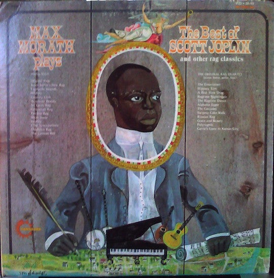Max Morath : Max Morath Plays The Best Of Scott Joplin And Other Rag Classics (2xLP, Album)