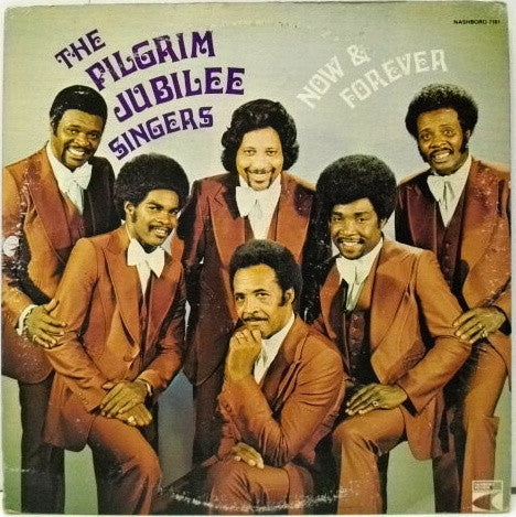 Pilgrim Jubilee Singers : Now & Forever (LP)