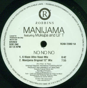 Manijama Featuring Mukupa And Lil' T* : No No No (12", Promo)