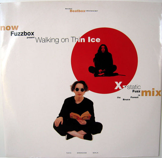 We've Got A Fuzzbox And We're Gonna Use It : Walking On Thin Ice (12", Single)