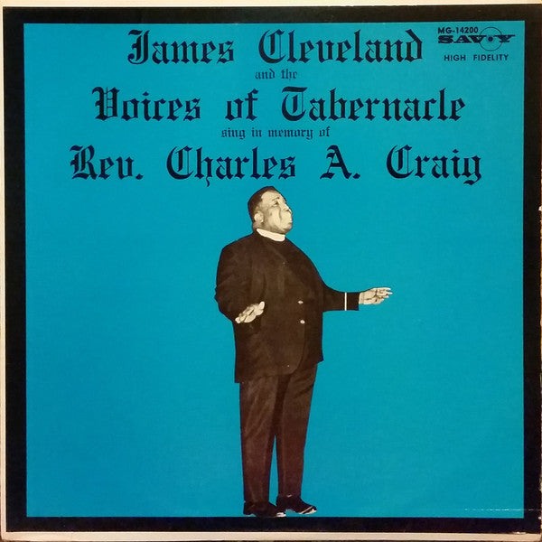 James Cleveland* And The Voices Of Tabernacle : Sing In Memory Of Rev. Charles A. Craig (LP, Album)