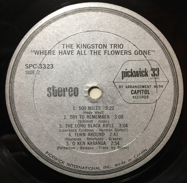 The Kingston Trio* : Where Have All The Flowers Gone (LP, Album, RE)