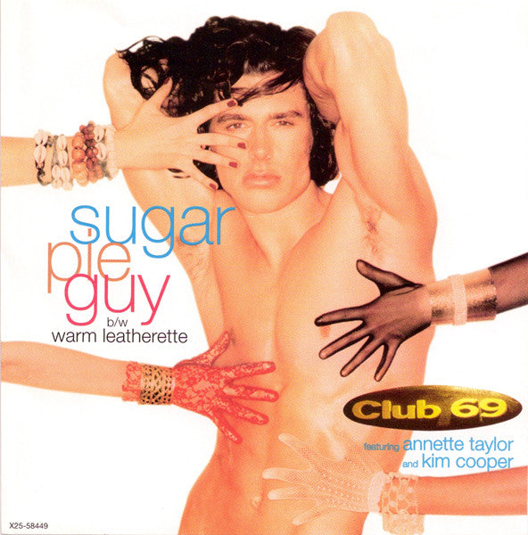 Club 69 Featuring Annette Taylor And Kim Cooper : Sugar Pie Guy / Warm Leatherette (CD, Maxi)