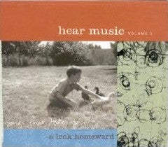 Various : Hear Music Volume 1 - A Look Homeward (CD, Comp)