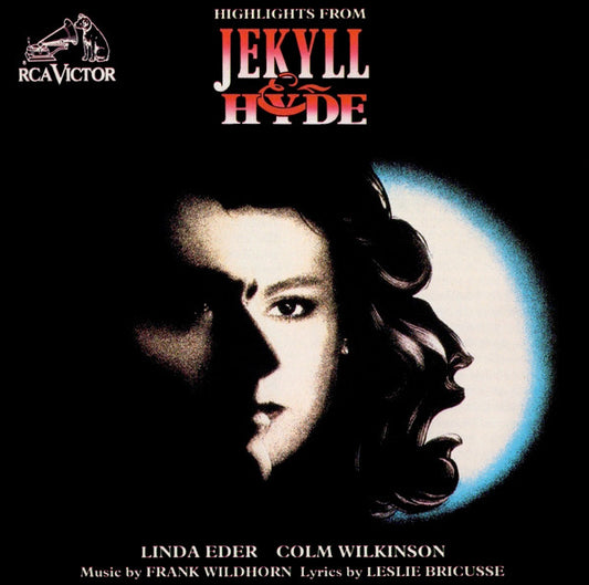 Linda Eder / Colm Wilkinson : Highlights From Jekyll & Hyde (CD, Album)