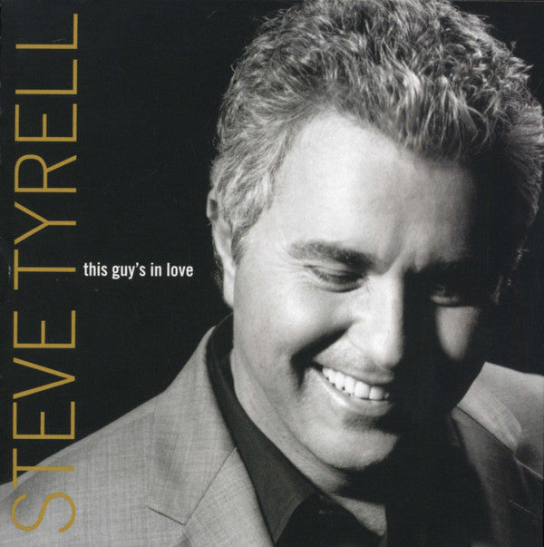 Steve Tyrell : This Guy's In Love (CD, Album)