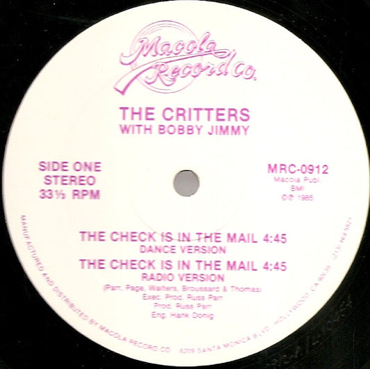 The Critters* With Bobby Jimmy : The Check Is In The Mail (12", Whi)