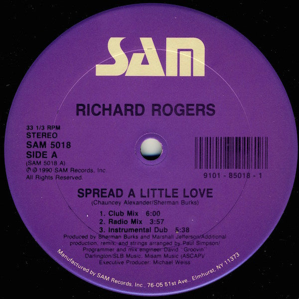 Richard Rogers : Spread A Little Love (12")