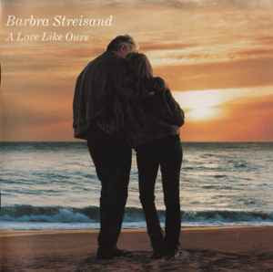 Barbra Streisand ‎– A Love Like Ours [CD] {New}