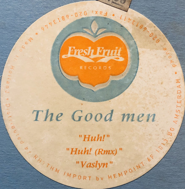 The Good Men : Huh! (12")